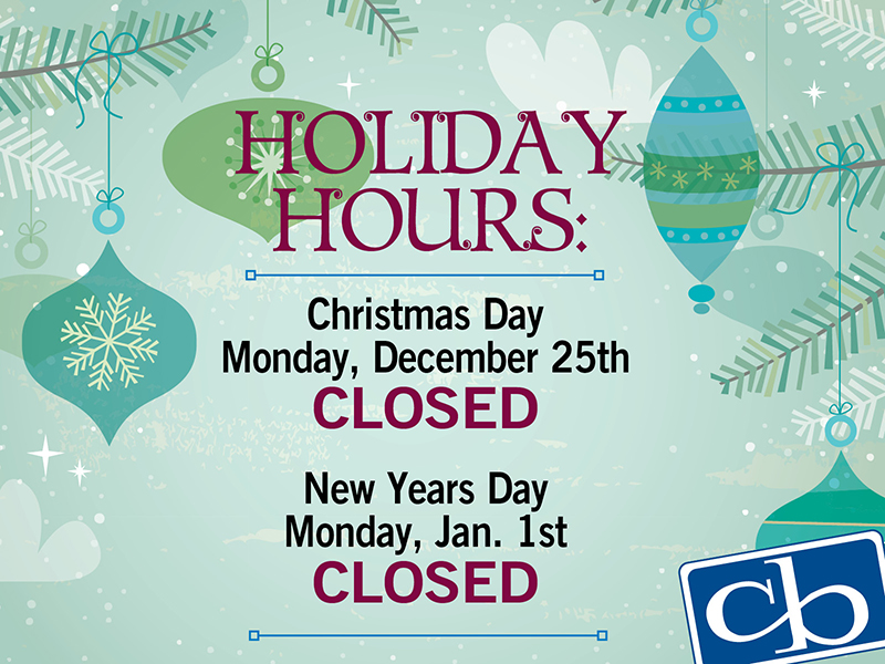Holiday Hours Citizens Bank & Trust Co.